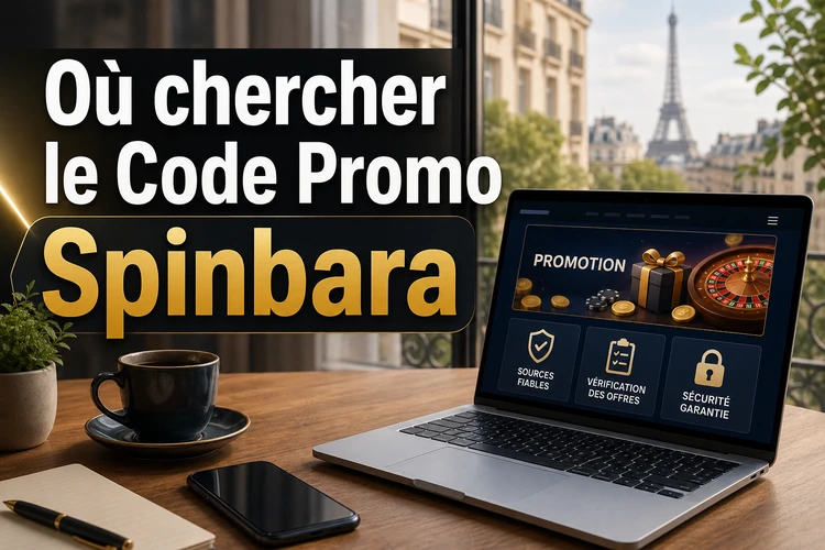Où chercher le Code Promo Spinbara